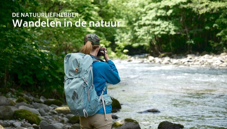 Wandelen in de natuur: dit past bij de natuurliefhebber